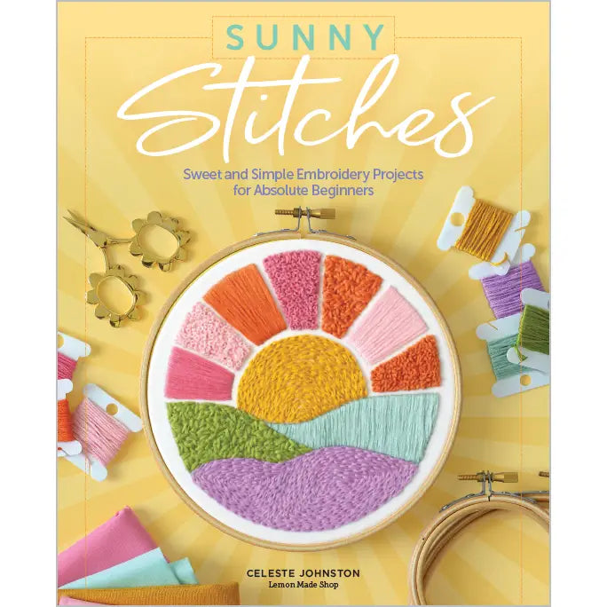 Sunny Stitches: Sweet & Simple Embroidery Projects