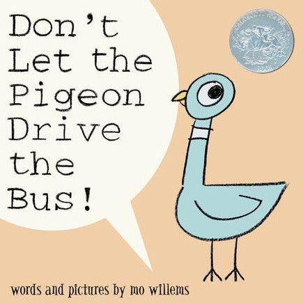 Don't Let the Pigeon Drive the Bus!