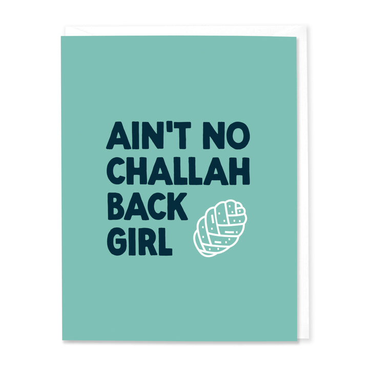 Ain't No Challah Back Girl Hanukkah Card