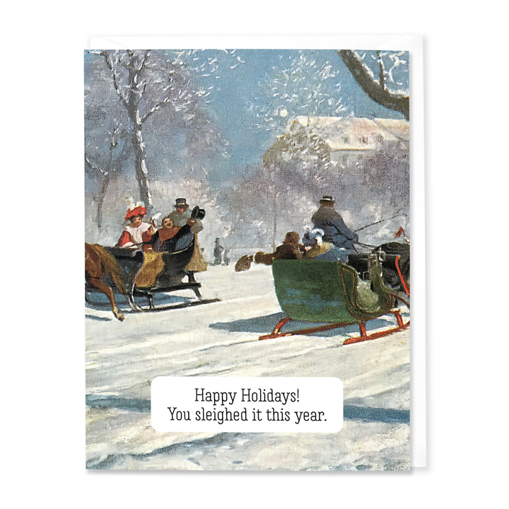 Holiday You Sleighed It Card