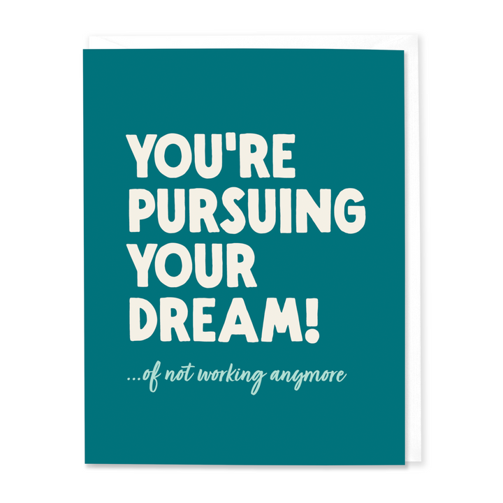 Pursuing Your Dream